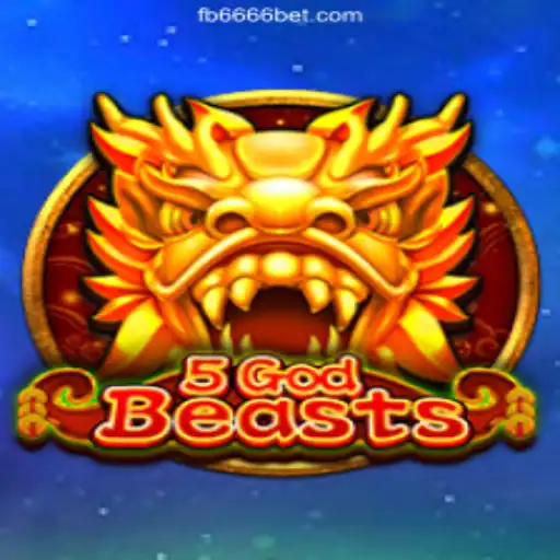 Exploring the Exhilarating World of 5GodBeasts: An Ultimate Guide